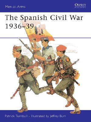 [Osprey Men at Arms 74] • The Spanish Civil War 1936-39